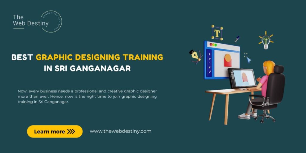 Best Graphic Designing Training in Sri Ganganagar