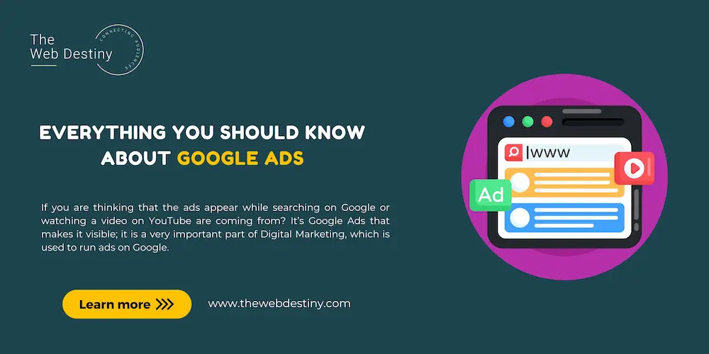 Everything You Should Know About Google Ads