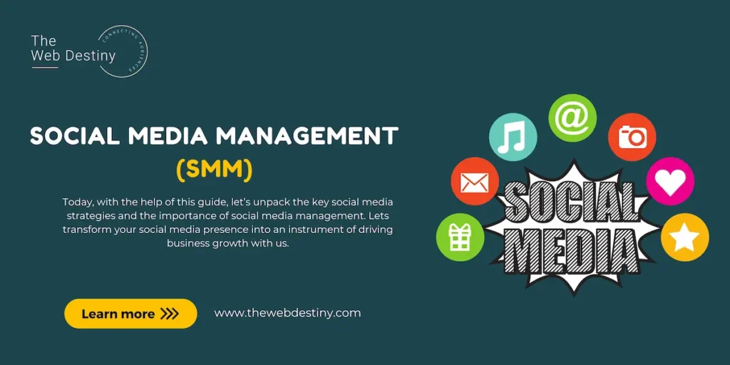 Social Media Management (SMM)