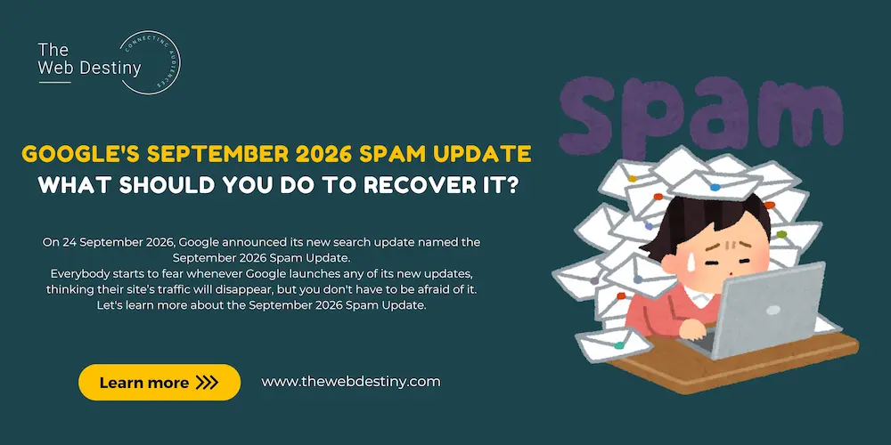 Google’s September 2026 Spam Update – What Should You Do to Recover it?