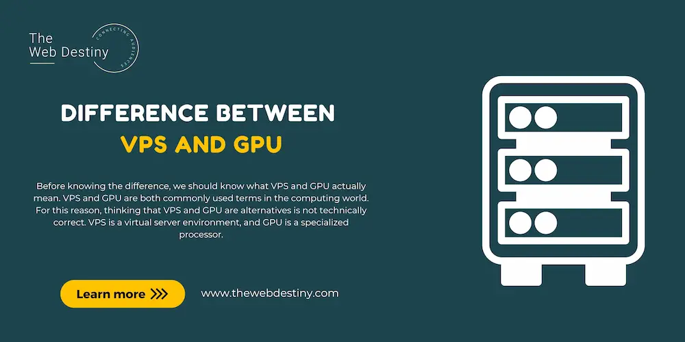Difference Between VPS and GPU